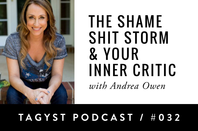 Episode No 32: The Shame Shit Storm with Andrea Owen