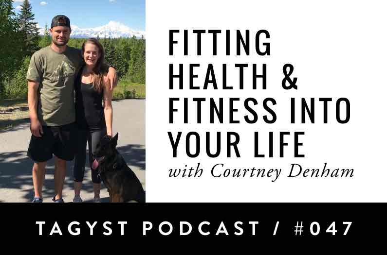 No 47: Fitting Health & Fitness Into Your Life