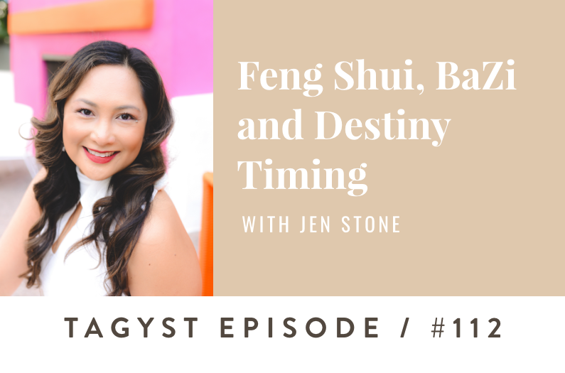 #112: Feng Shui, BaZi and Destiny Timing w/ Jen Stone
